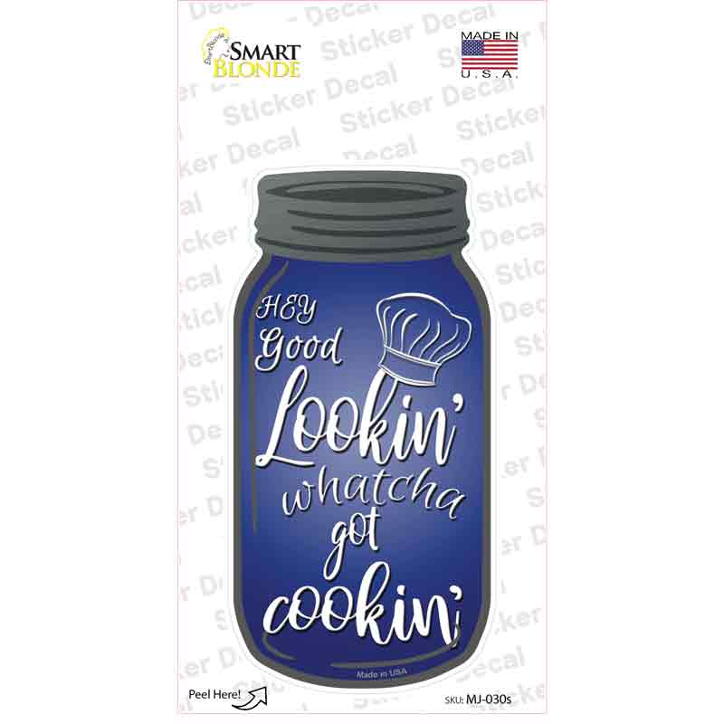 MJ-030s-M Whatcha Got Cooking Novelty Mason Jar Sticker Decal, Medium