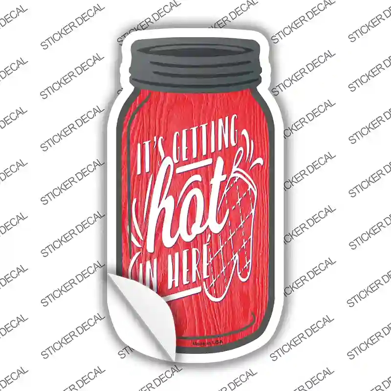 MJ-202s-L Getting Hot Oven Novelty Mason Jar Sticker Decal, Large