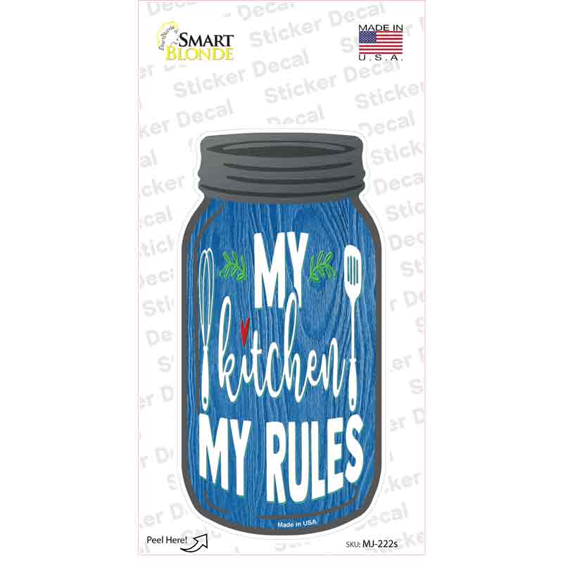 MJ-222s-M My Kitchen My Rules Whisk Novelty Mason Jar Sticker Decal, Medium