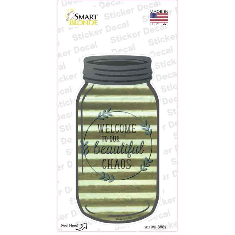 MJ-388s-M Beautiful Chaos Corrugated Novelty Mason Jar Sticker Decal, Medium