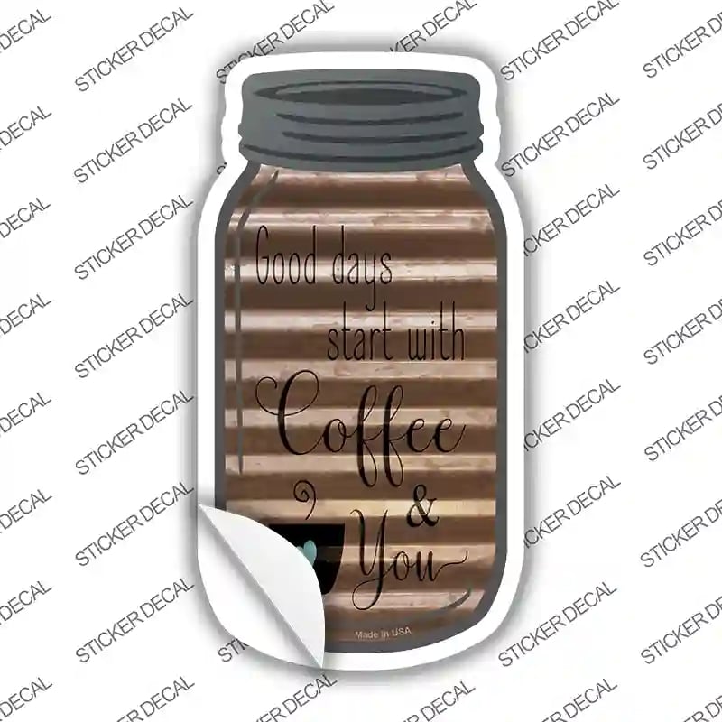 MJ-395s-S Coffee & You Corrugated Novelty Mason Jar Sticker Decal, Small