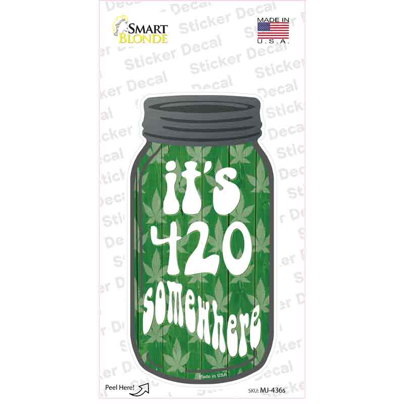 MJ-436s-M 420 Somewhere Novelty Mason Jar Sticker Decal, Medium