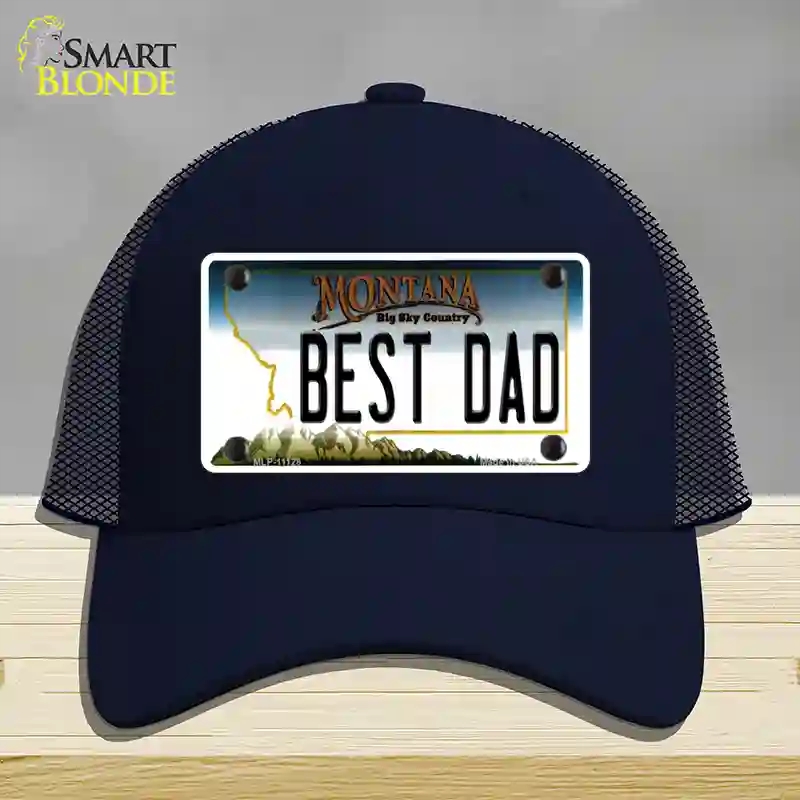 HAT16-MLP-11128 Best Dad Montana State Novelty License Plate Hat, Mesh - Navy