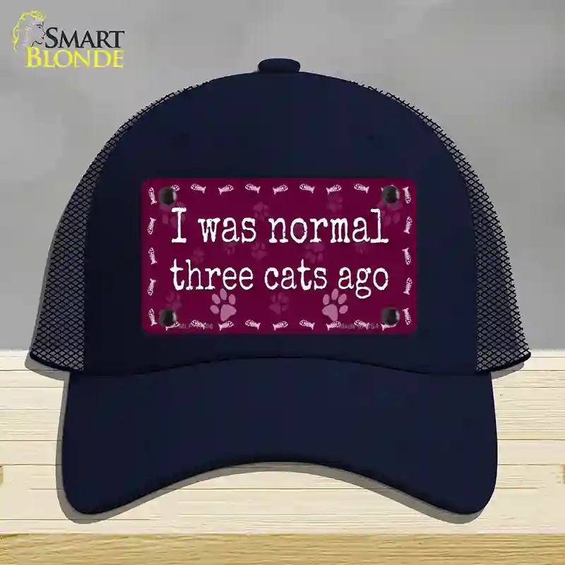 HAT16-MLP-11306 I Was Normal Three Cats Ago Novelty License Plate Hat, Mesh - Navy