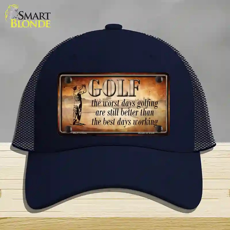 HAT16-MLP-11682 Golf the Worst Days Novelty License Plate Hat, Mesh - Navy