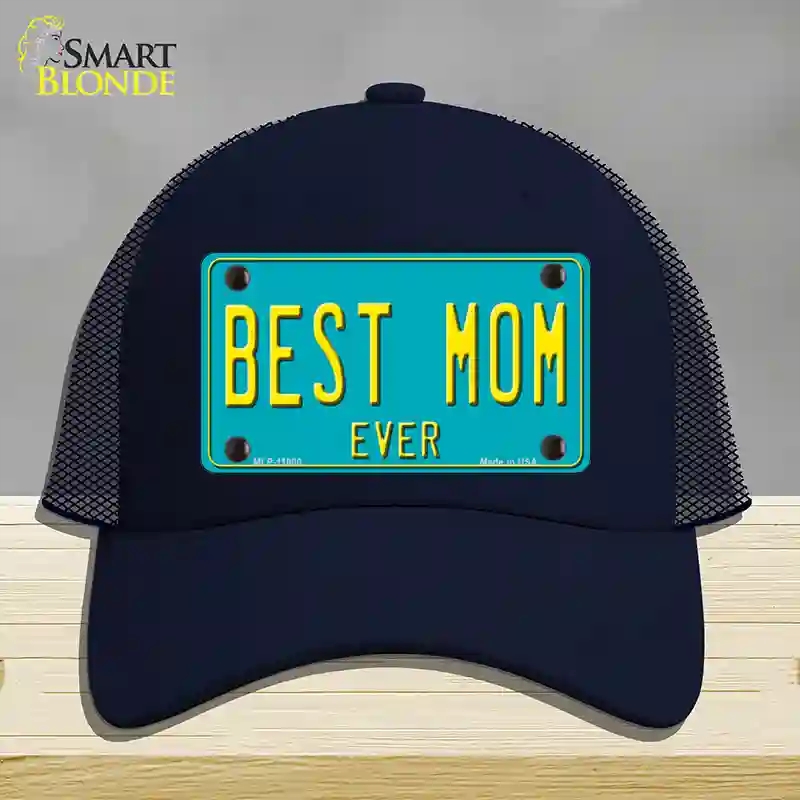 HAT16-MLP-11800 Best Mom Ever Novelty License Plate Hat, Mesh - Navy