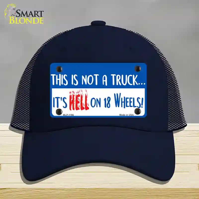 HAT16-MLP-1196 Hell on 18 Wheels Novelty License Plate Hat, Mesh - Navy