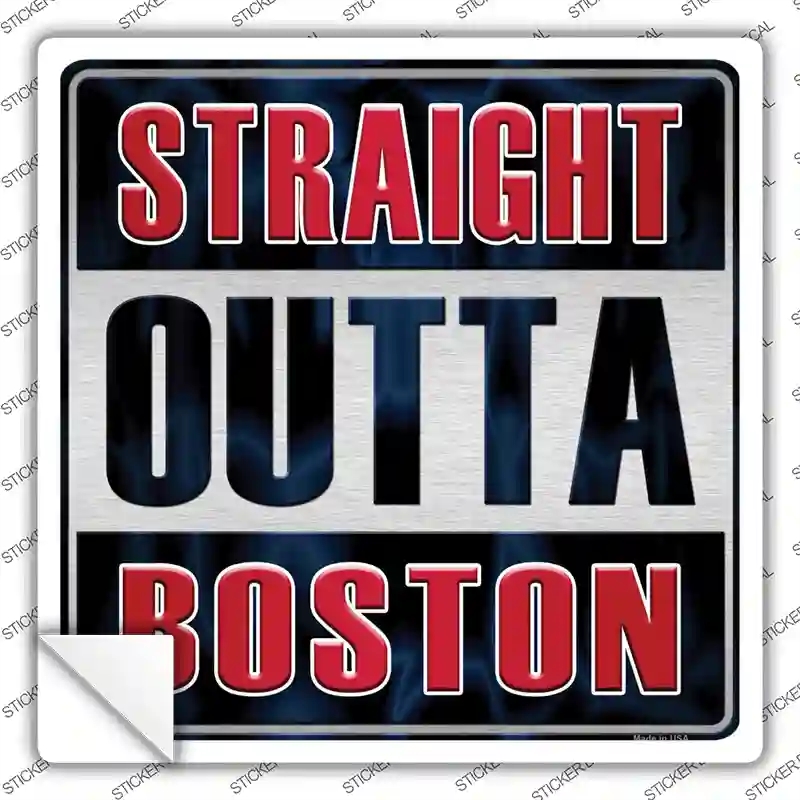 SQ-196s-L Straight Outta Boston Novelty Square Sticker Decal, Large