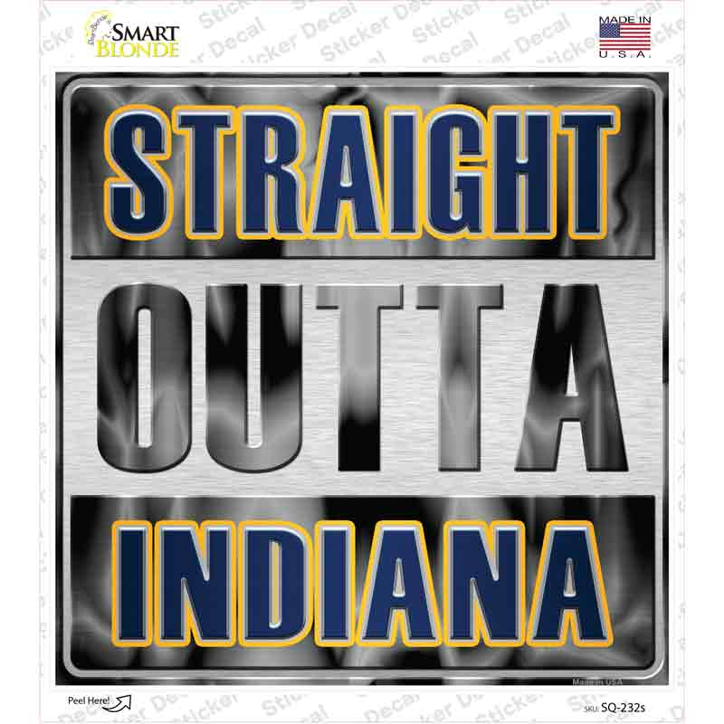 SQ-232s-M Straight Outta Indiana Novelty Square Sticker Decal, Medium