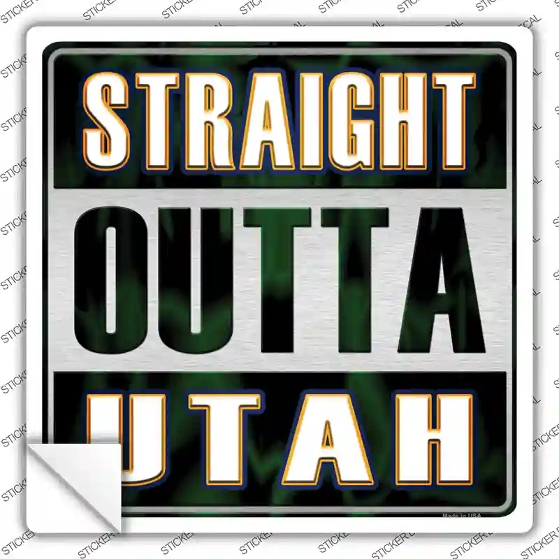 SQ-249s-XL Straight Outta Utah Novelty Square Sticker Decal, Extra Large