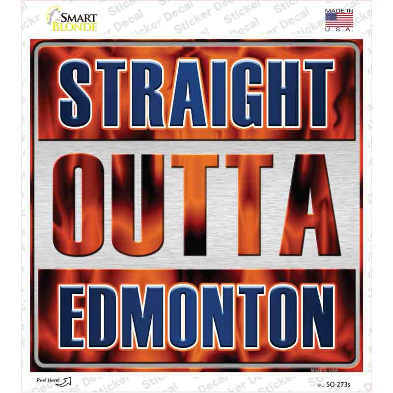 SQ-273s-M Straight Outta Edmonton Novelty Square Sticker Decal, Medium