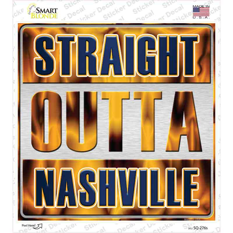 SQ-276s-M Straight Outta Nashville Novelty Square Sticker Decal, Medium