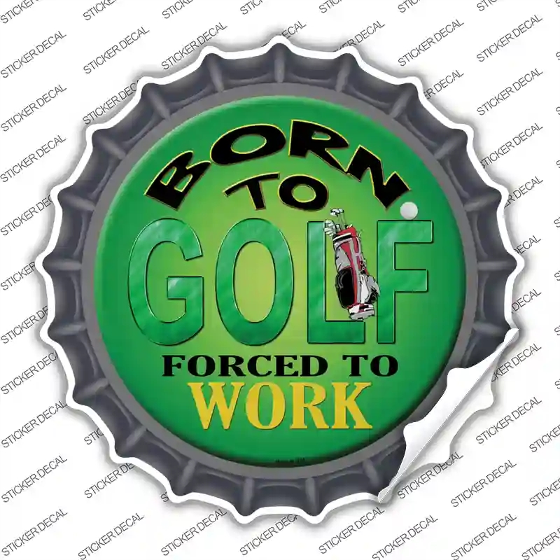 BC-512s-L Born to Golf Novelty Bottle Cap Sticker Decal, Large