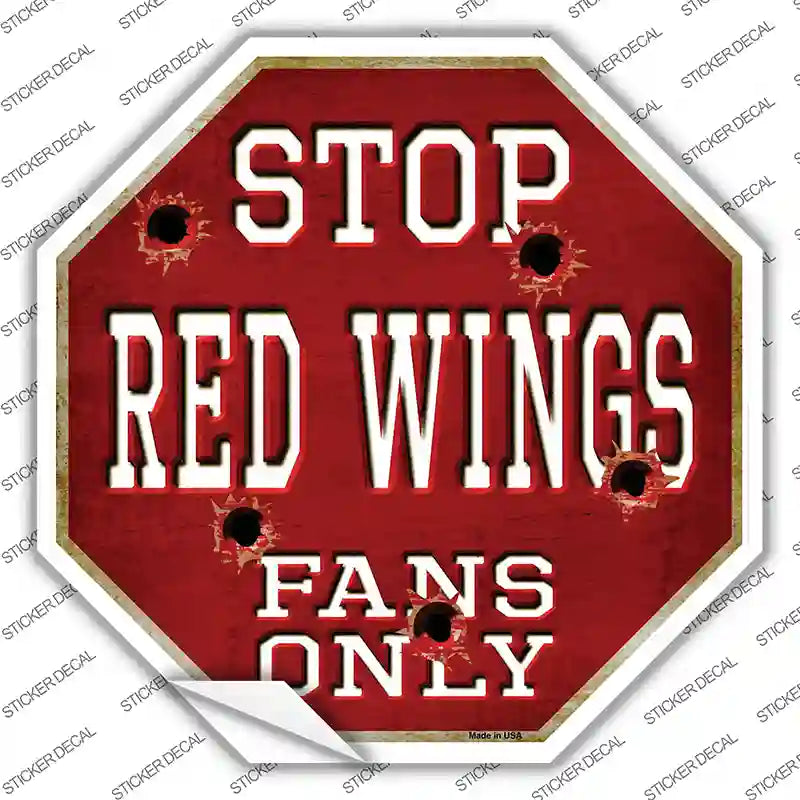 BS-294s-S Red Wings Fans Only Novelty Octagon Sticker Decal, Small