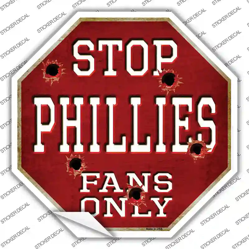 BS-231s-L Phillies Fans Only Novelty Octagon Sticker Decal, Large