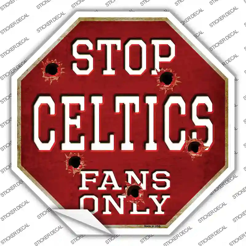 BS-244s-S Celtics Fans Only Novelty Octagon Sticker Decal, Small