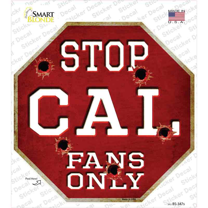 BS-347s-M Cal Fans Only Novelty Octagon Sticker Decal, Medium