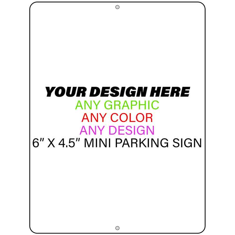 Picture of Smart Blonde CUSTOMPM 4.5 x 6 in. Personalized Custom Novelty Mini Aluminum Parking Sign