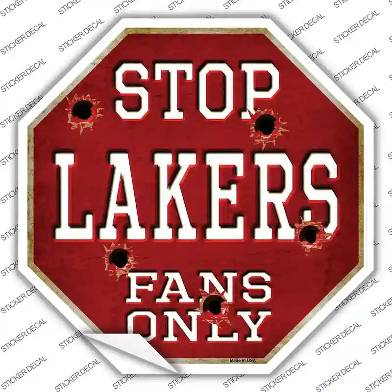 BS-255s-L Lakers Fans Only Novelty Octagon Sticker Decal, Large