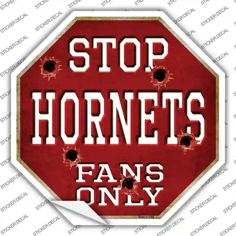 BS-261s-S Hornets Fans Only Novelty Octagon Sticker Decal, Small