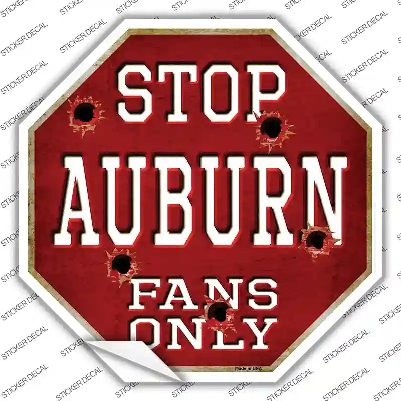 BS-304s-S Auburn Fans Only Novelty Octagon Sticker Decal, Small