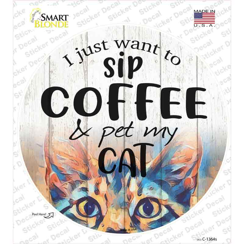 C-1364s-M Sip Coffee & Pet Cat Novelty Circle Sticker Decal, Medium