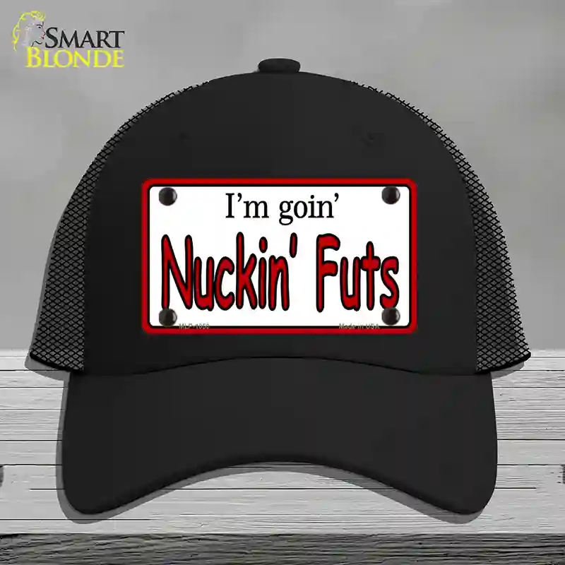 HAT01-MLP-1050 Im Going Nucking Futs Novelty License Plate Hat, Mesh - Black