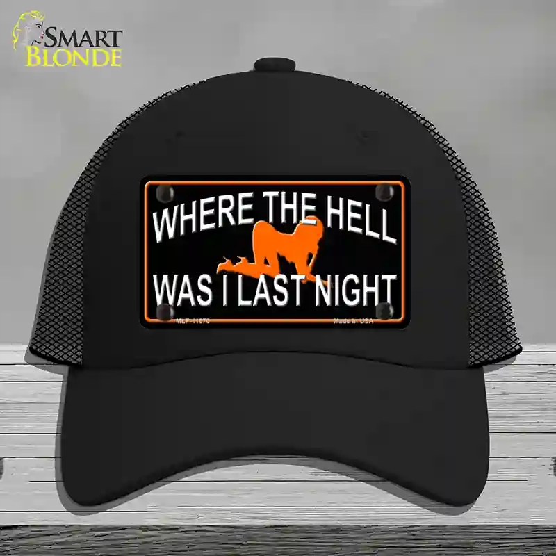 HAT01-MLP-11670 Where the Hell Novelty License Plate Hat, Mesh - Black