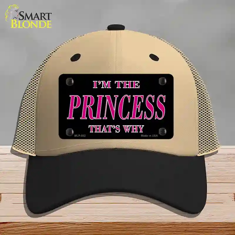 HAT02-MLP-032 Princess Thats Why Novelty License Plate Hat, Mesh - Khaki & Black