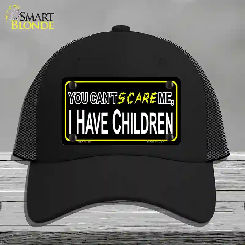 HAT01-MLP-1198 Cant Scare Me Novelty License Plate Hat, Mesh - Black