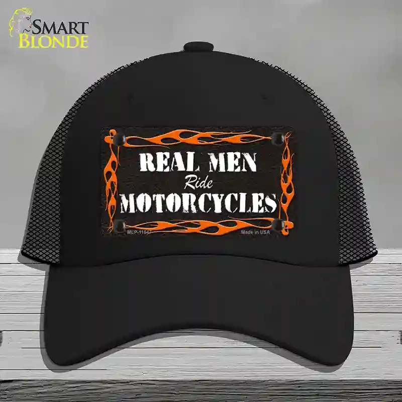 HAT01-MLP-11647 Real Men Ride Motorcycles Novelty License Plate Hat, Mesh - Black