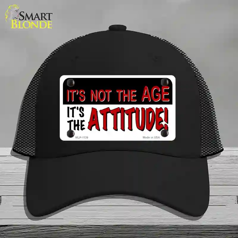 HAT01-MLP-1139 Not Age It is Attitude Novelty License Plate Hat, Mesh - Black
