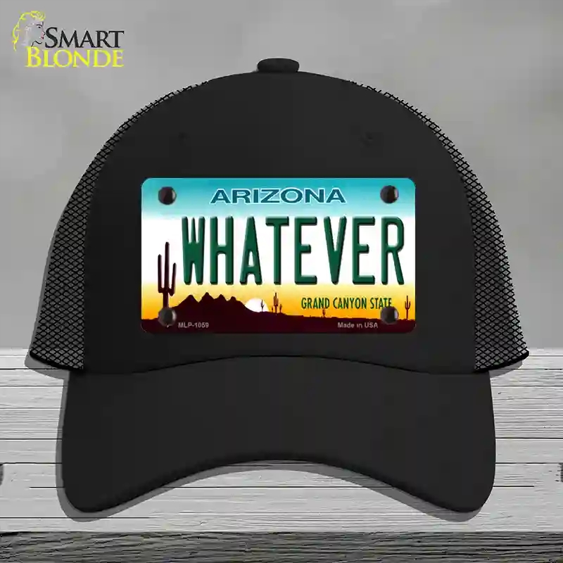 HAT01-MLP-1059 Whatever Arizona Novelty License Plate Hat, Mesh - Black