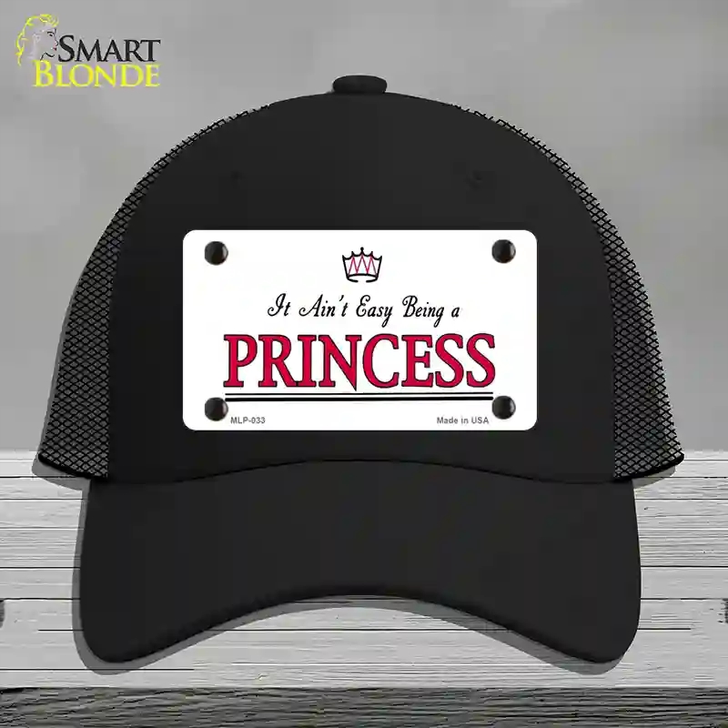 HAT01-MLP-033 Easy Being a Princess Novelty License Plate Hat, Mesh - Black
