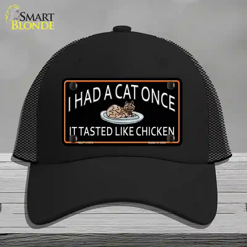 HAT01-MLP-11672 I Had a Cat Once Novelty License Plate Hat, Mesh - Black