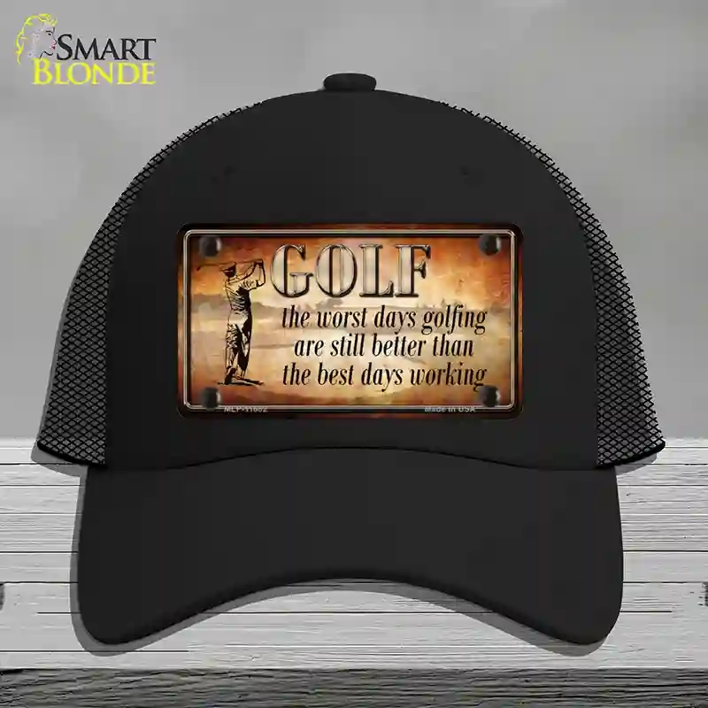 HAT01-MLP-11682 Golf the Worst Days Novelty License Plate Hat, Mesh - Black