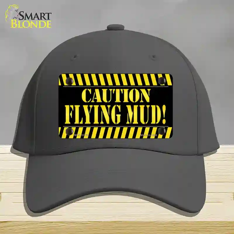 HAT04-MLP-10745 Caution Flying Mud Novelty License Plate Hat, Cotton - Charcoal