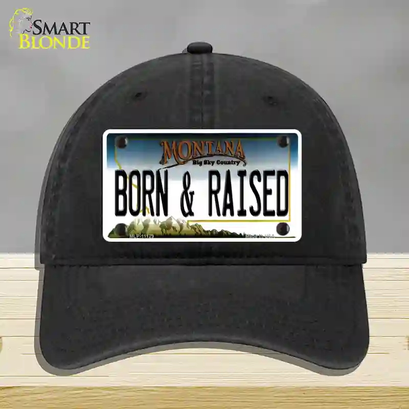 HAT07-MLP-11129 Born & Raised Montana State Novelty License Plate Hat, Unconstructed Cotton - Black