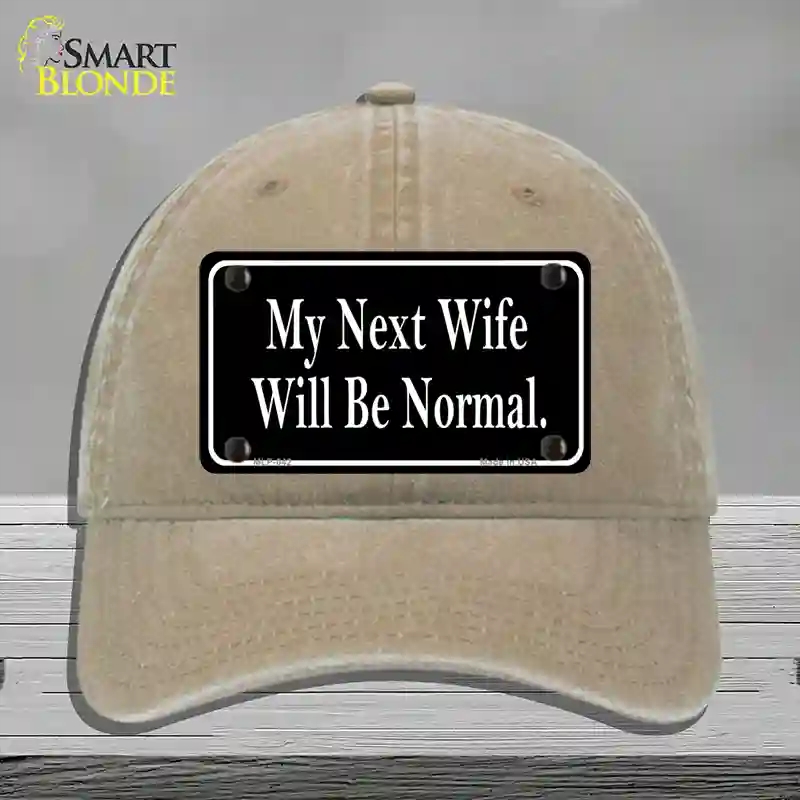 HAT09-MLP-042 My Next Wife Novelty License Plate Hat, Unconstructed Cotton - Khaki