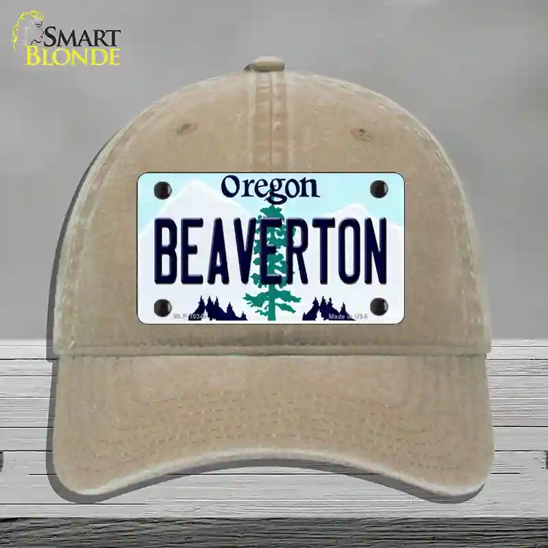 HAT09-MLP-10346 Beaverton Oregon Novelty License Plate Hat, Unconstructed Cotton - Khaki