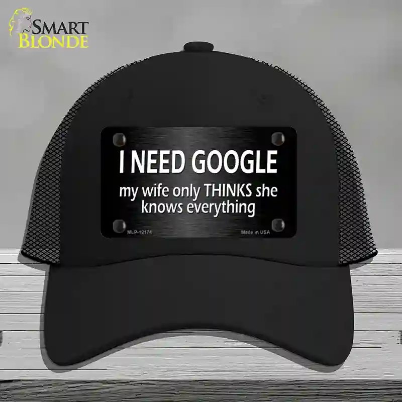 HAT01-MLP-12174 I Need Google Novelty License Plate Hat, Mesh - Black