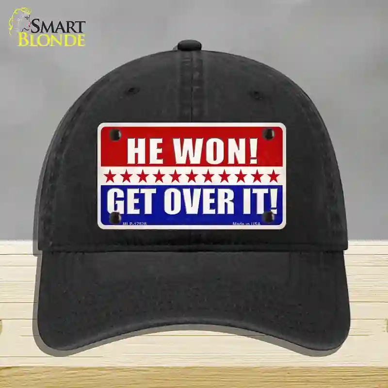 HAT07-MLP-12526 Trump Won Get Over It Novelty License Plate Hat, Unconstructed Cotton - Black