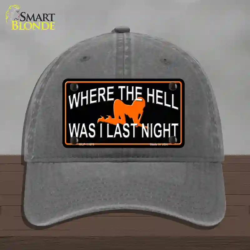 HAT08-MLP-11670 Where the Hell Novelty License Plate Hat, Unconstructed Cotton - Charcoal