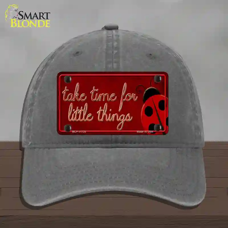HAT08-MLP-11728 Take Time for Little Things Novelty License Plate Hat, Unconstructed Cotton - Charcoal