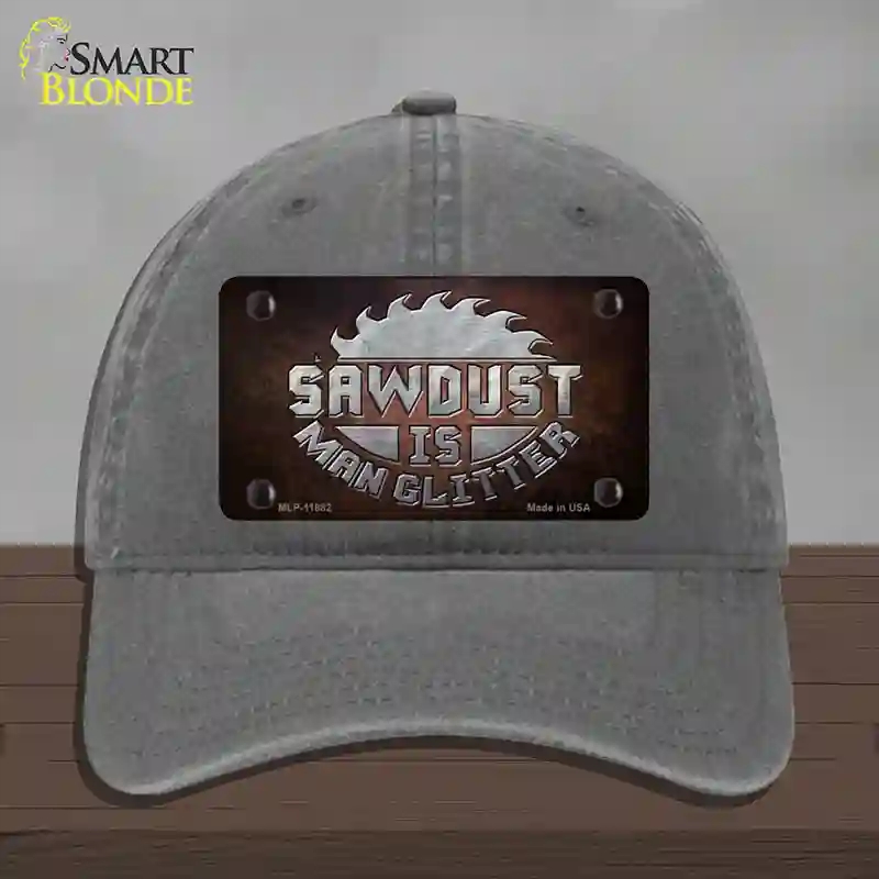 HAT08-MLP-11882 Sawdust is Man Glitter Novelty License Plate Hat, Unconstructed Cotton - Charcoal
