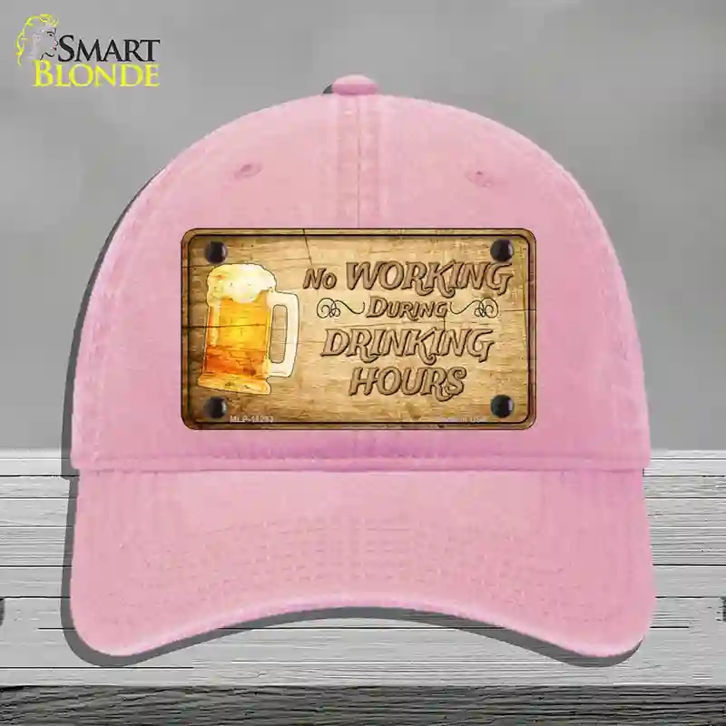 HAT12-MLP-11233 No Working During Drinking Hours Novelty License Plate Hat, Unconstructed Cotton - Pink