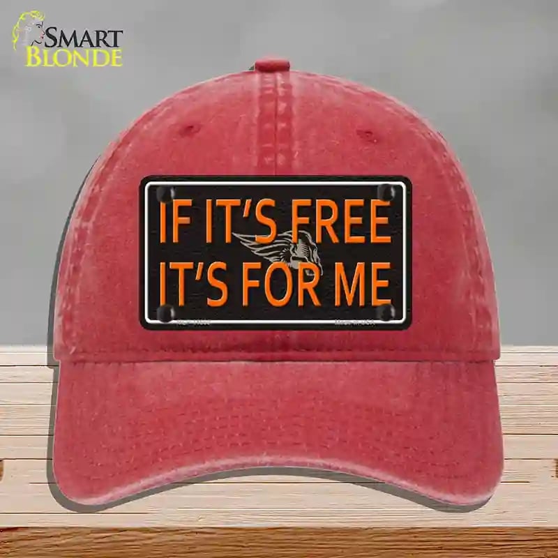 HAT13-MLP-11660 If It is Free It is for Me Novelty License Plate Hat, Unconstructed Cotton - Red