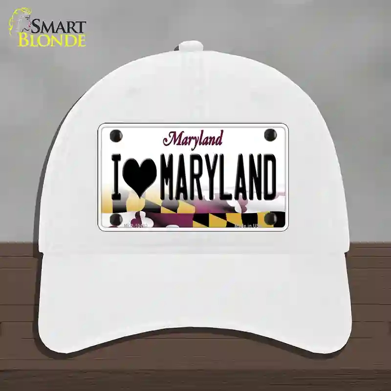HAT14-MLP-10462 I Love Maryland Novelty License Plate Hat, Unconstructed Cotton - White