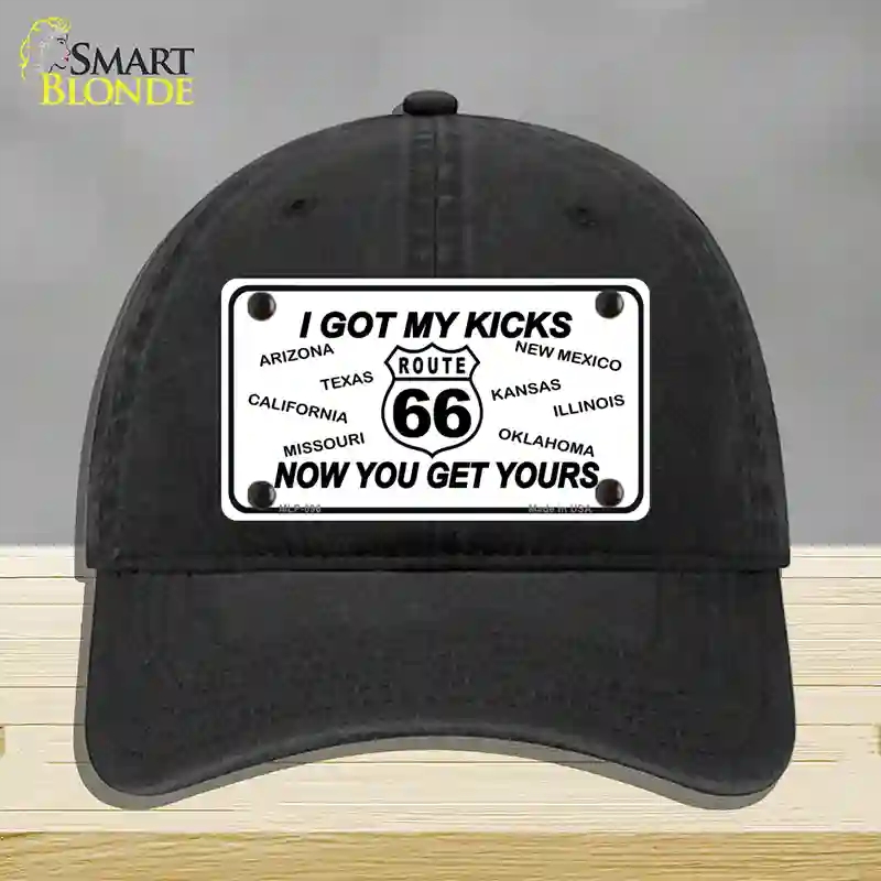 HAT07-MLP-096 I Got My Kicks Novelty License Plate Hat, Unconstructed Cotton - Black
