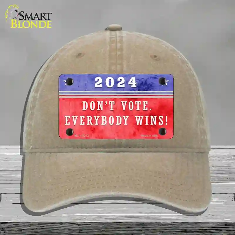 HAT09-MLP-12272 Dont Vote Everyone Wins 2020 Novelty License Plate Hat, Unconstructed Cotton - Khaki